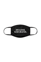 Load image into Gallery viewer, Trey Kennedy Do Less God Bless Face Mask
